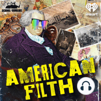 Introducing: American Filth