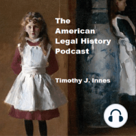 Episode Twenty Three: The Codification Movement of the Nineteenth Century