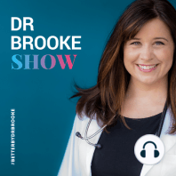Dr Brooke Show #354 How To Get Started or Hit Restart