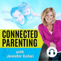 Connected Parenting Episode 5 – When Parenting hurts…