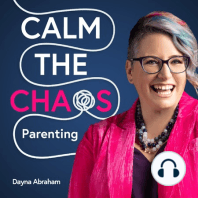 How ‘Calm the Chaos’ Became My Lifeline when Parenting Teens w/ Danielle Rossi