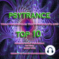 Psytrance Top 10 Favorites Episode 6