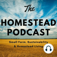 Ep. 20 - Mastering the Homesteader's Garden: From Cool Season Veggies to No-Stress Weed Control