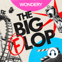 Introducing: The Big Flop