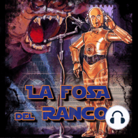 Star Wars La Fosa del Rancor. 4x04-1 Rogue One - A Real Fan Story - Parte 1