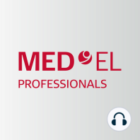 Complete Cochlear Coverage: MED-EL's Foundation of Natural Hearing