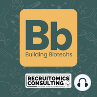 Welcome to Building Biotechs: A Podcast by Recruitomics Consulting