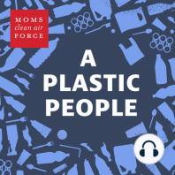 Episode 4: Use, Disposal, and the Recycling Propaganda