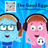 The Good Eggs in the Community: Chapter 1: Part 1: Ambassadors for Children