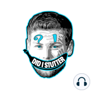 Ian Edwards | Did I Stutter?! Podcast 96