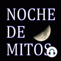 Noche de Mitos (29) Como diferenciar un Ovni del Globo Sonda - don Pelayo, brujas y vírgenes en Cantabria