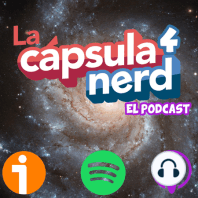 La cápsula nerd T1- EPISODIO 9