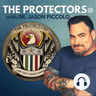 #455 | Rallying for Our Protectors: The Story of the Protectors Foundation
