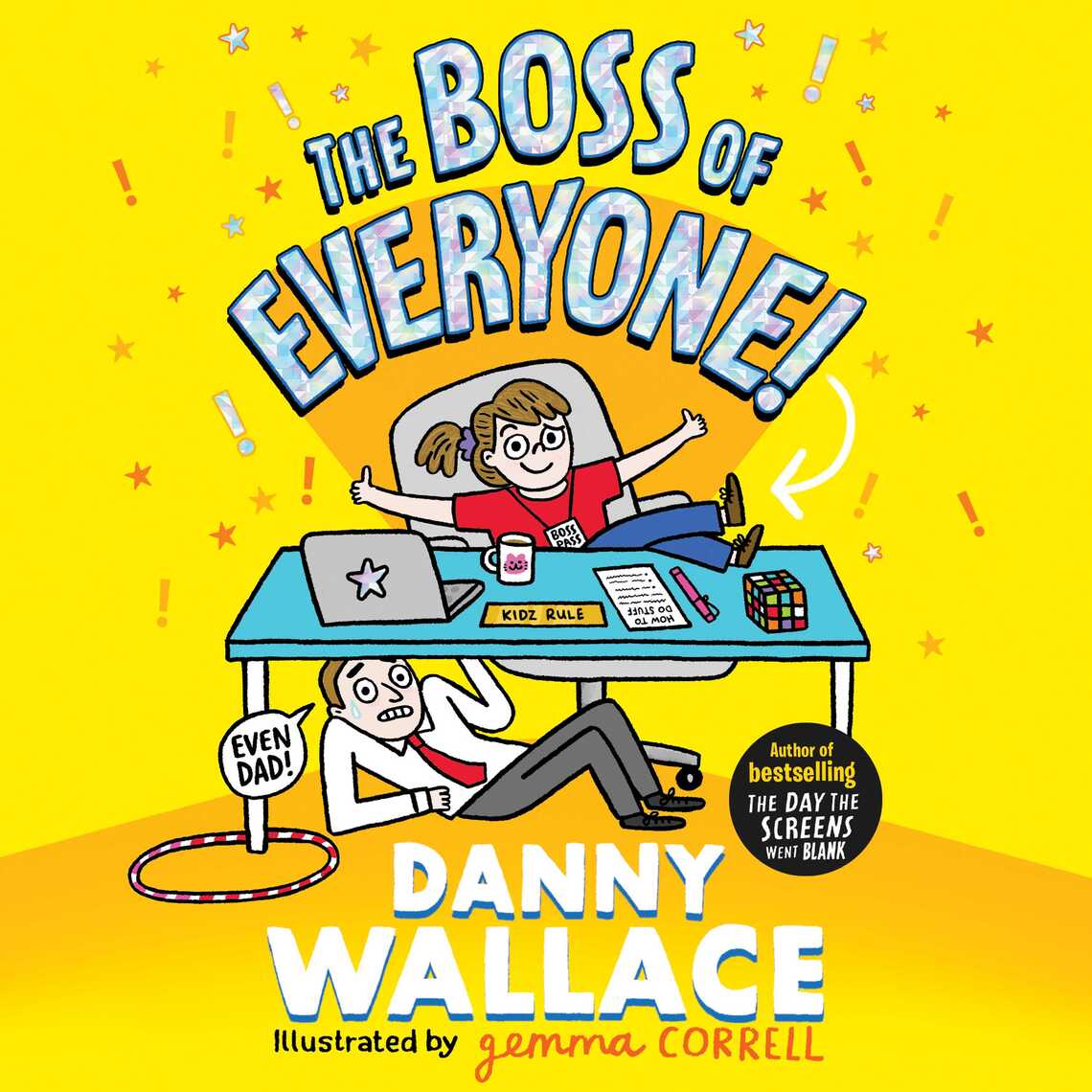 The Boss of Everyone by Danny Wallace, Gemma Correll - Audiobook | Everand