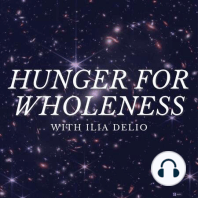How Wholeness Heals with Fr. Greg Boyle (Part 1)