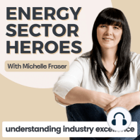 Kelly Watt from Reality Capture to Digital Twin Consultant | Energy Sector Heroes