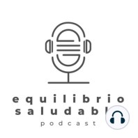 Equilibrio Saludable Podcast (Trailer)
