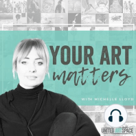 E128 | Should you share the meaning behind your artwork?