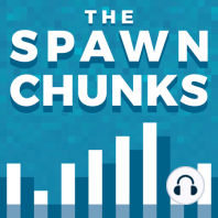 The Spawn Chunks 265: The Voyage To Minecraft Live 2023