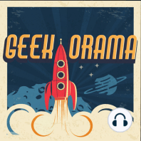 Geek Orama Ep 32 / Deseos Geeks para el 2021