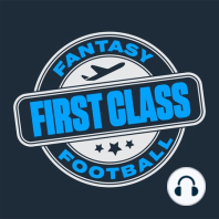 First Class Fantasy - MUST START PLAYERS w/ Bob Harris