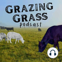 e76. Grass-Finished Beef and Custom Hay with Tanner McBride