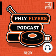 PHLY Flyers Podcast: Flyers Training Camp Is Winding Down; Can Both Tyson Foerster & Bobby Brink Make The Team?