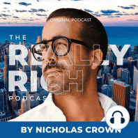 Nicky Cass: Passion Drives Career Success | The Really Rich Podcast - Ep. 32