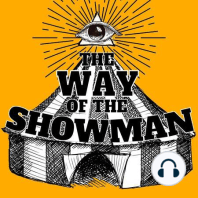 34 - the Flowing Bedrock of Showmanship - theWay:10