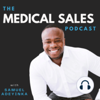 Effective Medical Sales Dynamics, Book Writing, And Being Humble With Chip Helm