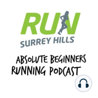 Absolute Beginners Running Podcast - Episode 1- Making it doable