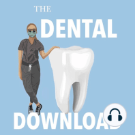 110: Gap Years and People Skills - Dentistry Isn't One Track