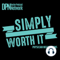 Physicians Who Lead Part 4: How Do We Have Better Conversations?