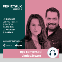 Intro #EpicTalk – The Podcast, cu Andreea Brașovean