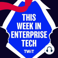 TWiET 564: Data Is Bigger In Texas - Cybersecurity Recruitment, Edge Computing, Hyperscale Cloud With Involta