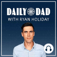 Ryan Holiday And Christina Pazsitzky On Making Kids Priority