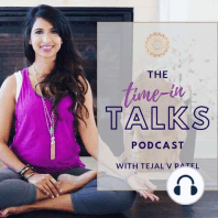 [EP 13] Press The Reset Button on Anxiety with Tejal V Patel