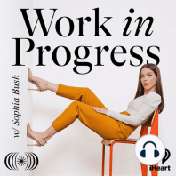 Welcome to "Work in Progress"