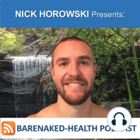 Health Equals Freedom with Nick Horowski