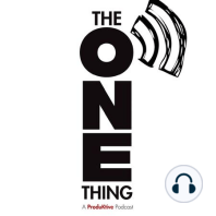 421. Living The ONE Thing with Co-Author Jay Papasan Part 1