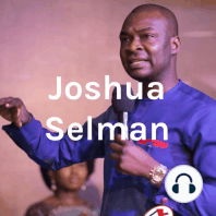 The Wealthy Place with Apostle Joshua Selman Nimmak Part 3