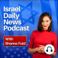 Israel Daily News Podcast; Mon & Tues. Jan 31, 2023