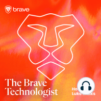 Introducing The Brave Technologist