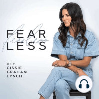 Episode 1: Welcome to Fearless with Cissie Graham Lynch