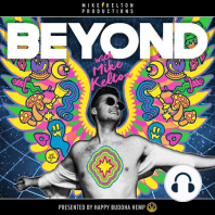 BEYOND WITH MIKE KELTON IS BACK FOR SEASON THREE!