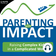 Ep 033: Cognitive Skills and Your Kid’s Behavior