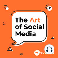 The Art of Social Media: Season 1 Recap and Insights