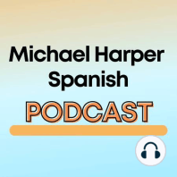 Ep. 29 - Why texting is one of the best ways to practice Spanish