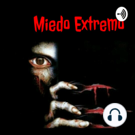 Miedo Extremo Podcast #28 | Exorcismos y películas basadas en hechos reales