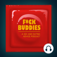 Episode 253 - Busting Guys and Frenulums